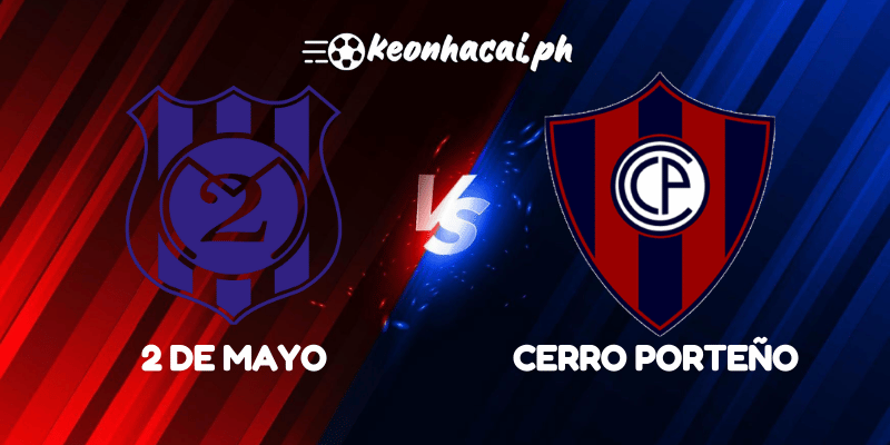 2 de Mayo vs Cerro Porteño