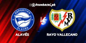 Alavés vs Rayo Vallecano