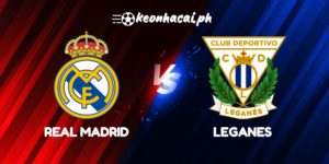 Real Madrid vs Leganes
